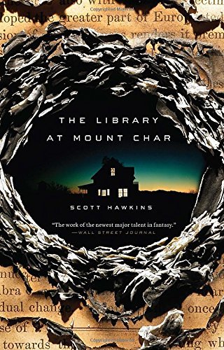 Scott Hawkins/The Library at Mount Char