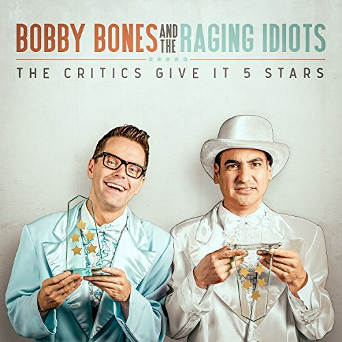 Bobby Bones and The Raging Idiots/Critics Give It 5 Stars