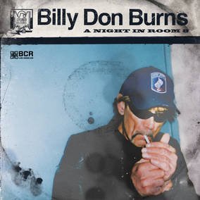 Billy Don Burns/Night In Room 8