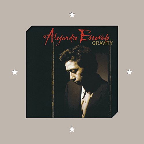 Alejandro Escovedo/Gravity@2LP 180 gram vinyl/includes digital download