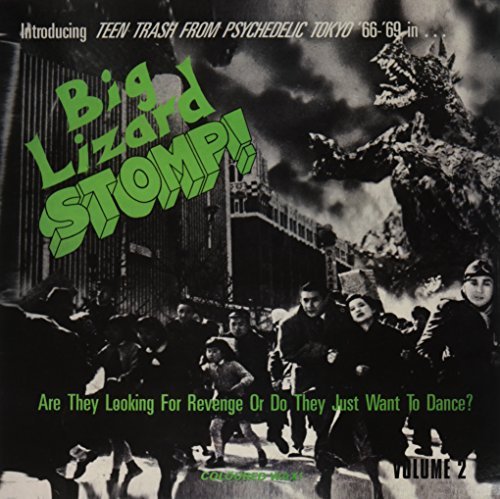 Big Lizard Stomp!/Volume 2: Teen Trash from Psychedelic Tokyo '66-'69@Lp