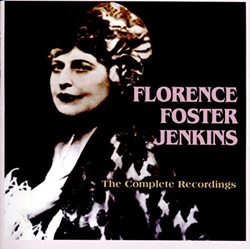 Florence Foster Jenkins/Complete Recordings