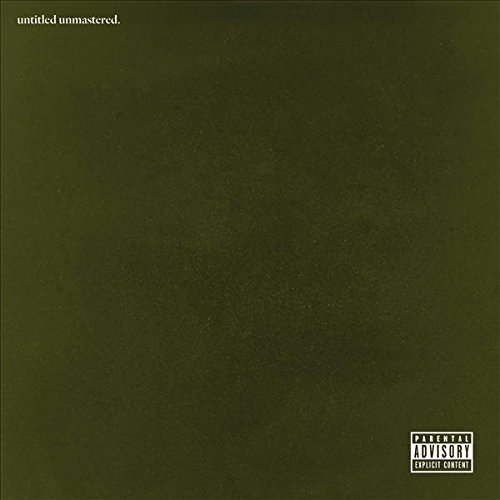 Kendrick Lamar/Untitled Unmastered@Explicit Version