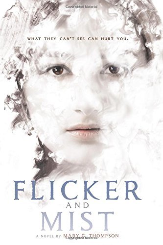Mary G. Thompson Flicker And Mist 