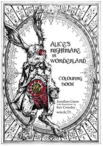 Jonathan Green/Alice's Nightmare in Wonderland Colouring Book