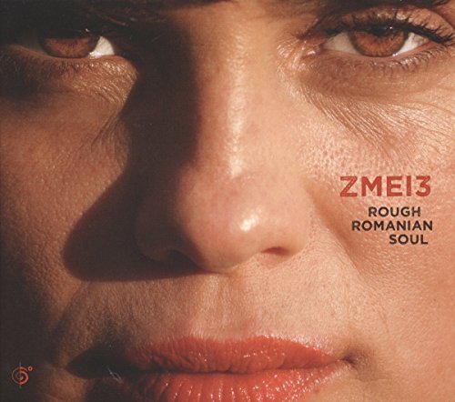 Zmei3/Rough Romanian Soul