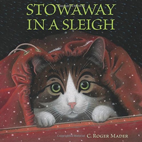 Roger Mader/Stowaway in a Sleigh
