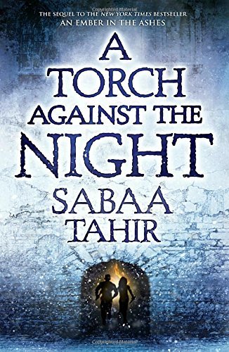 Sabaa Tahir/A Torch Against the Night