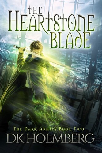 D. K. Holmberg/The Heartstone Blade