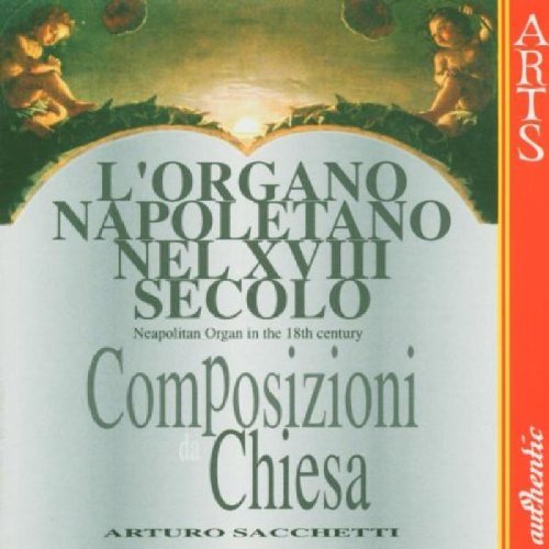 Saccheti Arturo/L'Organo Napoletano Vol. 2