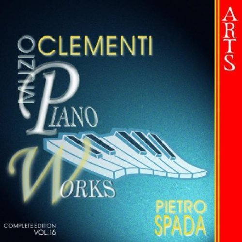 M. Clementi/Piano Works Vol. 16@Spada*pietro (Pno)