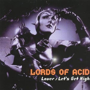 Lords Of Acid/Remixes-Lover@Explicit Version