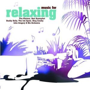 Music For Relaxing/Music For Relaxing@Import-Gbr