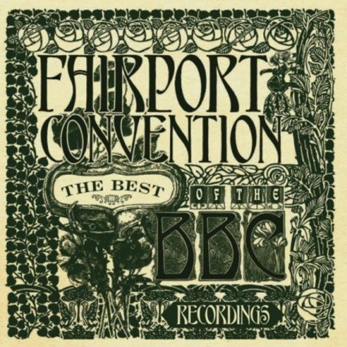 Fairport Convention/Best Of The Bbc Recordings