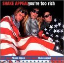 Shake Appeal/You'Re Too Rich