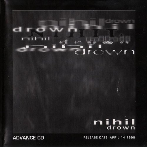 Nihil/Drown