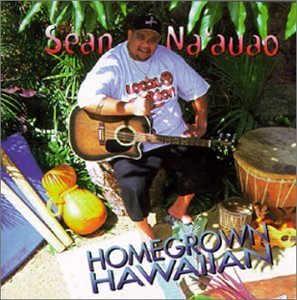 Sean Na'auao Homegrown Hawaiian 