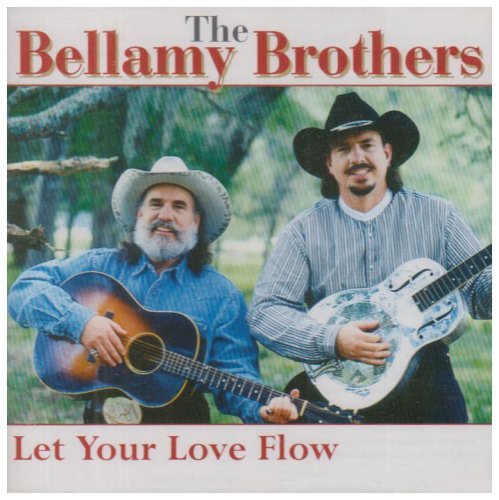 Bellamy Brothers/Let Your Love Flow@Import-Gbr