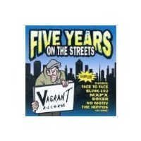 Five Years On The Streets/Five Years On The Streets@Blink-182/Face To Face/Far@Boxer/Unwritten Law/Hippos