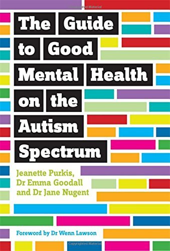 Yenn Purkis/The Guide to Good Mental Health on the Autism Spec