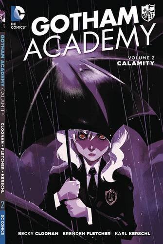 Becky Cloonan/Gotham Academy Vol. 2@Calamity
