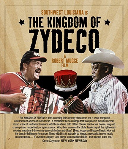 Kingdom Of Zydeco/Kingdom Of Zydeco