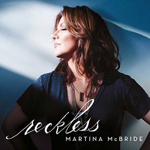 Martina McBride/Reckless