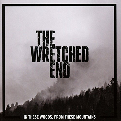 Wretched End/In These Woods From These Moun@Import-Gbr