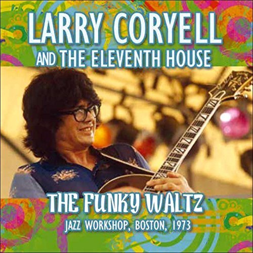 Larry Coryell/Funky Waltz@Import-Gbr