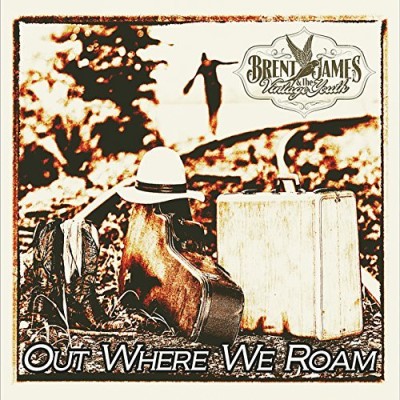 Brent James/Out Where We Roam