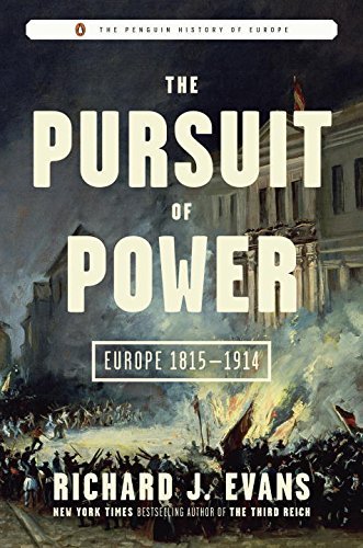 Richard J. Evans/The Pursuit of Power@ Europe 1815-1914