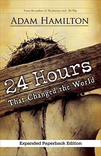 Adam Hamilton/24 Hours That Changed the World@Expanded