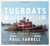 Paul Farrell Tugboats Illustrated History Technology Seamanship 