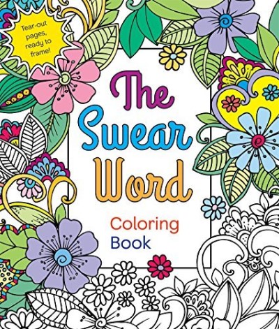 Hannah Caner/The Swear Word Coloring Book