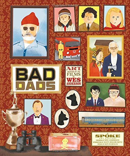 Spoke Art Gallery/Bad Dads@Art Inspired by the Films of Wes Anderson