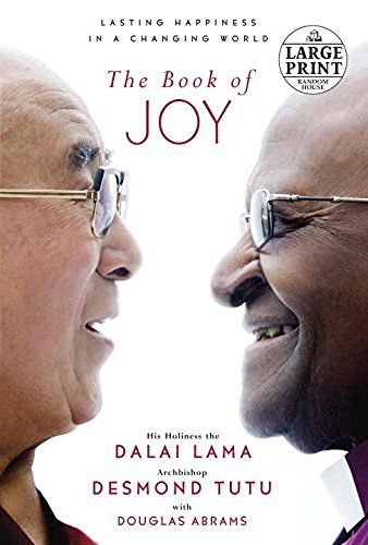 Dalai Lama The Book Of Joy Lasting Happiness In A Changing World Large Print 