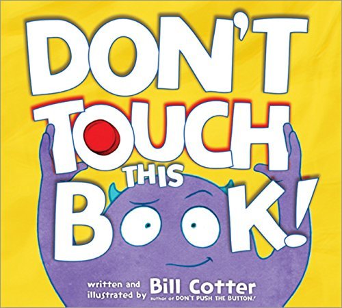 Bill Cotter Don't Touch This Book! 