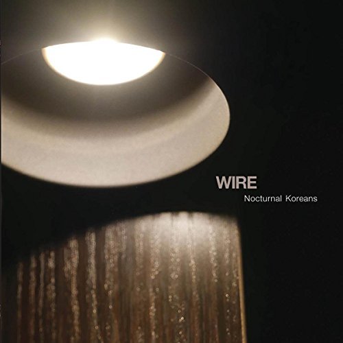 Wire/Nocturnal Koreans