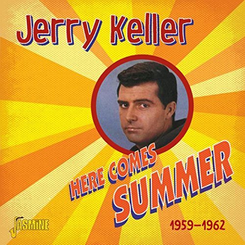 Jerry Keller/Here Comes Summer 1959-1962@Import-Gbr