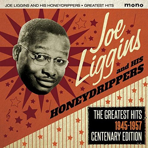 Joe & His Honeydripper Liggins/Greatest Hits 1945-1957@Import-Gbr