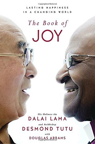 Dalai Lama XIV/ Tutu,Desmond/ Abrams,Douglas/The Book of Joy