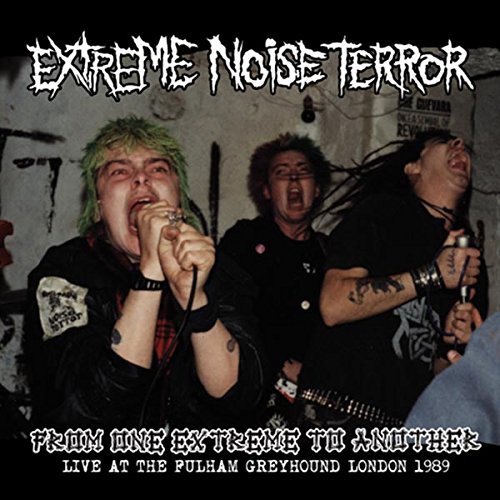 Extreme Noise Terror/From One Extreme To Another: Live At Fulham Greyhound 1989@Lp