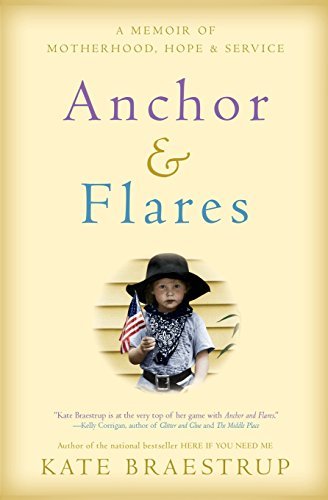 Kate Braestrup/Anchor and Flares@ A Memoir of Motherhood, Hope, and Service