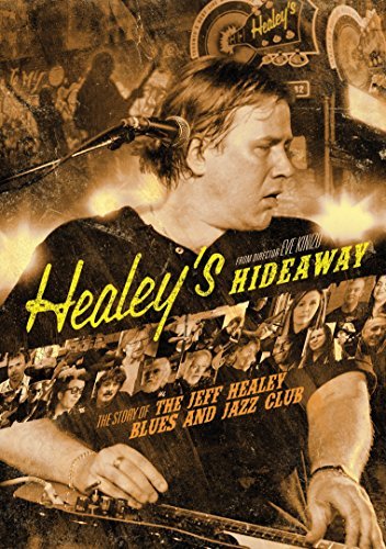 Jeff Healey/Healey's Hideaway