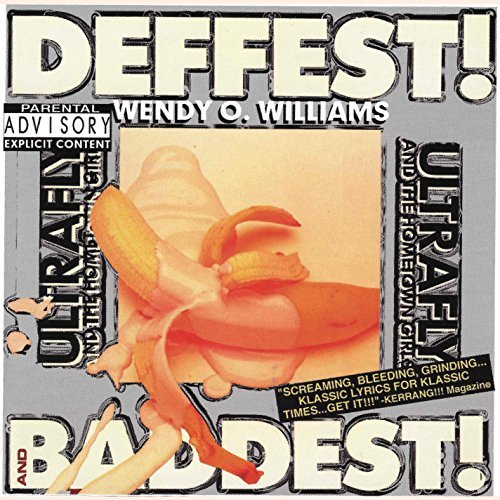 Wendy O. Williams/Deffest! And Baddest!