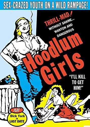Hoodlum Girls/Hoodlum Girls
