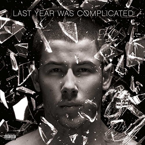 Nick Jonas/Last Year Was Complicated@Explicit Version