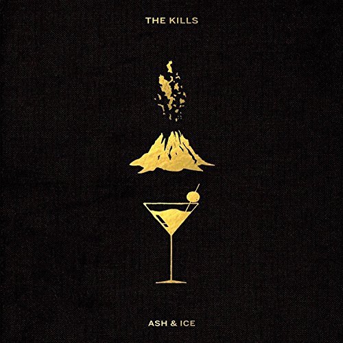 The Kills Ash & Ice 