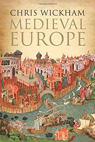 Chris Wickham Medieval Europe 