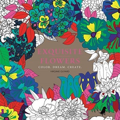 Virginie Guyard Exquisite Flowers Color. Dream. Create. 
